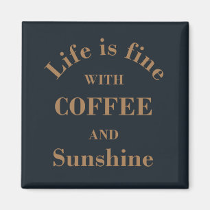 Funny coffee drinker quotes magnet