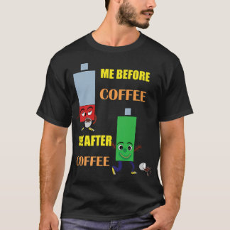 Funny Coffee Drinking Energetic Caffeine for Men A T-Shirt
