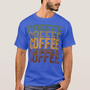 Funny Coffee Gifts Coffee Tee Retro Coffee Lover M