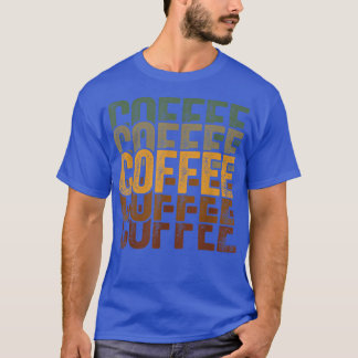 Funny Coffee Gifts Coffee Tee Retro Coffee Lover M
