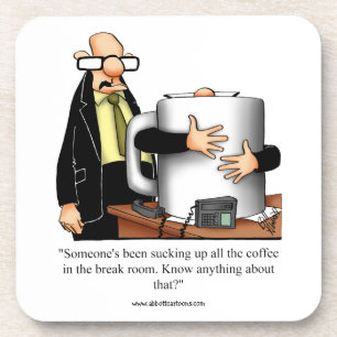 Funny Coffee Humour Business Coaster Gift
