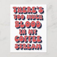 Funny Coffee humour retro pop culture text saying 