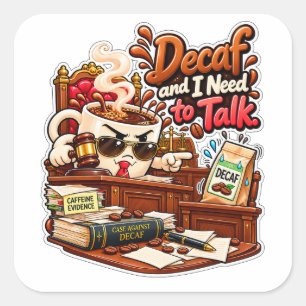 Funny Coffee Lover Design Square Sticker