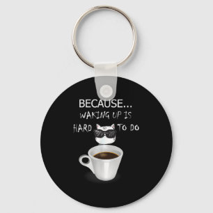 Funny Coffee Lover Gifts Graphic Kitten & Sarc Keychain