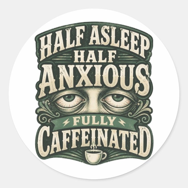 Funny Coffee Lover Retro Design Classic Round Sticker (Front)