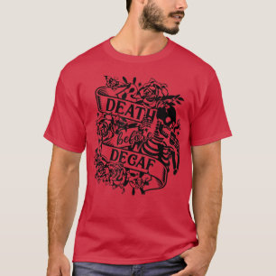 Funny Coffee Lover Skeleton Death Before Decaf Caf T-Shirt