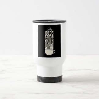 Funny Coffee Lover Travel Mug, Caffeine Quote Ther Mug
