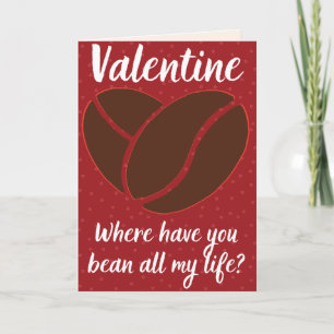 Funny Coffee Lovers' Valentine Card
