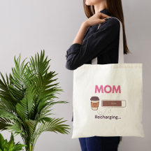 Funny Coffee Mom Recharging Coffee Quote