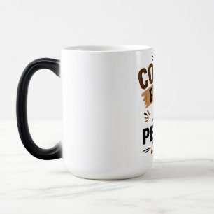 Funny Coffee Mug – Coffee First People Later – Cut