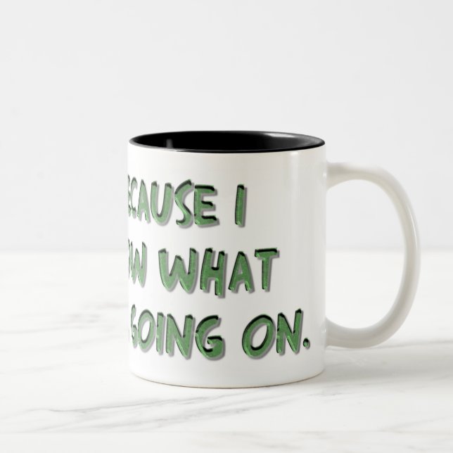 Funny Coffee Mug with Humourous Saying (Right)