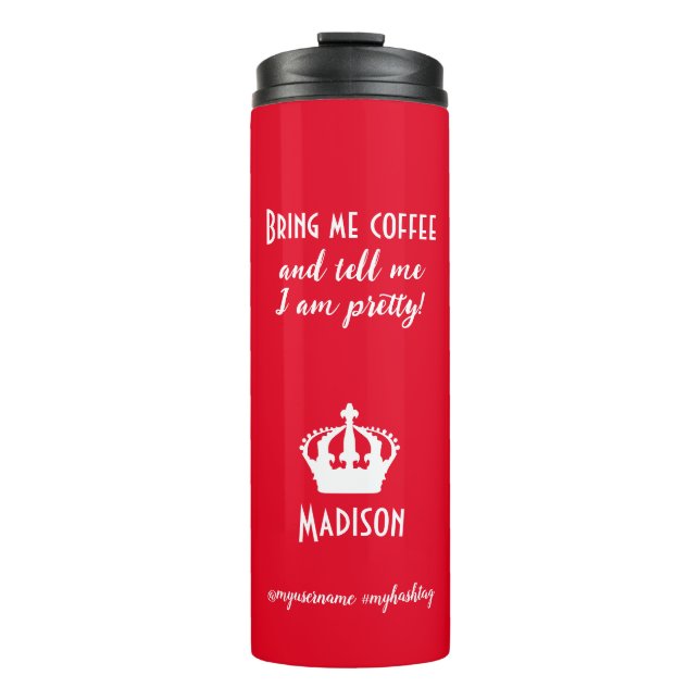 Funny Coffee Personalized Name  Style  Thermal Tumbler (Front)
