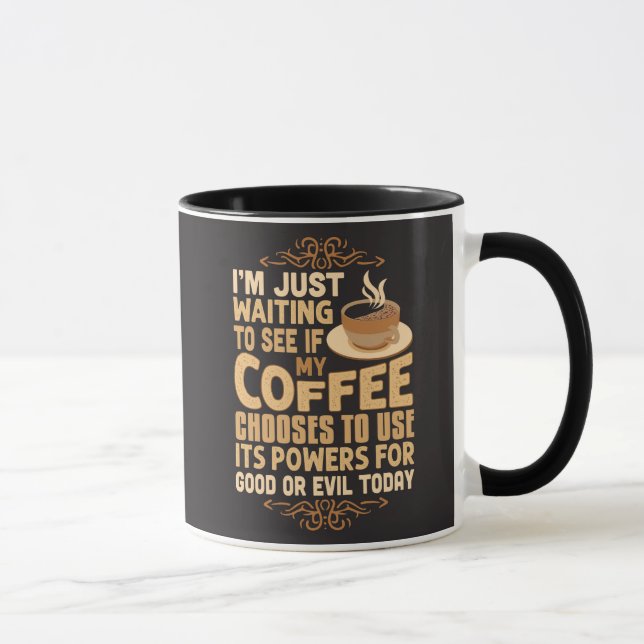 Funny Coffee Powers For Good or Evil  Mug (Right)