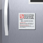 Funny Coffee Prescription Personalized Name Stone Magnets<br><div class="desc">Funny Coffee Prescription Personalized Name Magnets features a personalized prescription for coffee. Personalize by editing the text in the text box provided. Designed by Evco Studio www.zazzle.com/store/evcostudio</div>