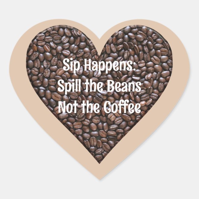 Funny Coffee Quote Heart Sticker (Front)