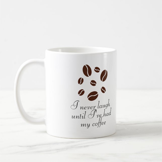 Funny Coffee Quotes  Coffee Mug (Left)