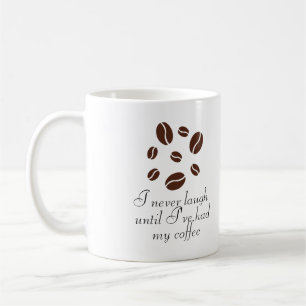 Funny Coffee Quotes  Mug