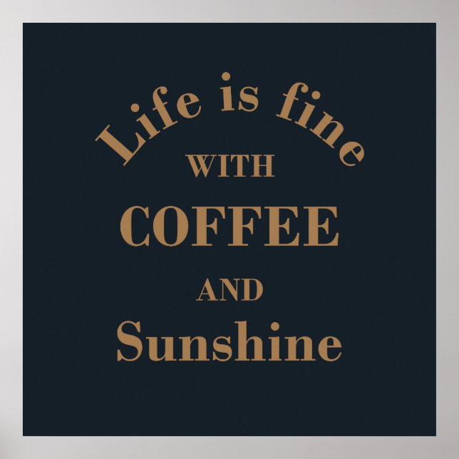 funny coffee sayings poster (Front)