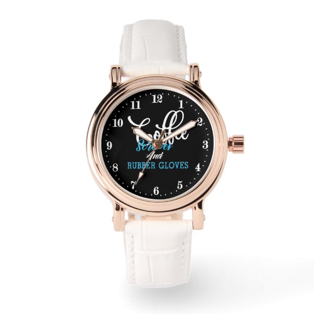 Funny coffee scrubs rubber gloves word art Nurse Watch (Front)