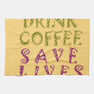 Funny Coffee Selfie Quote Design Kitchen Towel