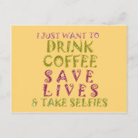 Funny Coffee Selfie Quote Design