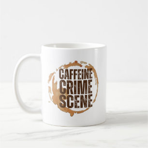 Funny Coffee Stain for Coffee Lovers Quote  Mug