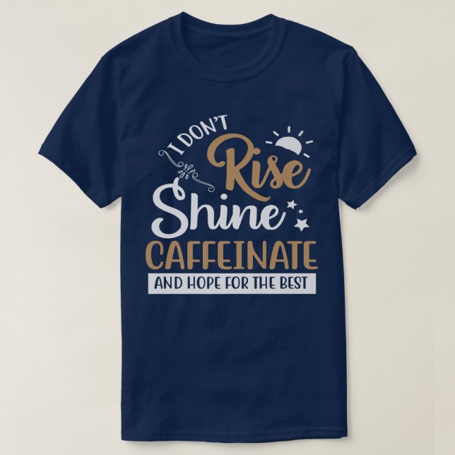 Funny Coffee  T-Shirt (Design Front)