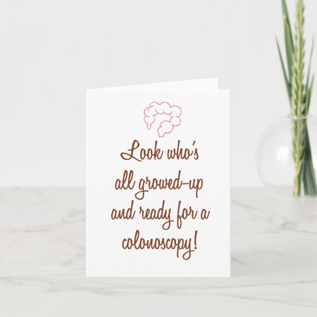 Funny Colonoscopy Birthday Greeting Card (Front)