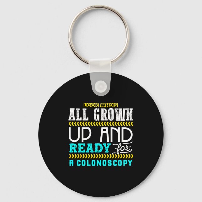 Funny Colonoscopy Joke Medical Humor Checkup  Keychain (Front)