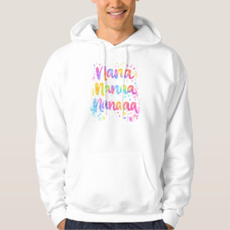 Funny Colorful Dreamy Quote Paint Splashes Rainbow Hoodie