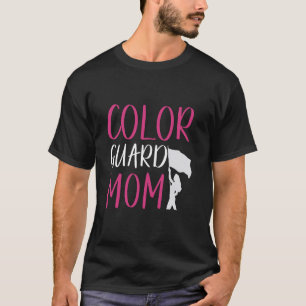 Funny Colour Guard Mom - Proud Marching Band Schoo T-Shirt