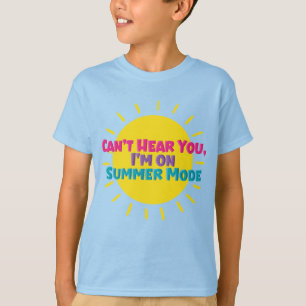 Funny Colourful Can't Hear You I'm On Summer Mode T-Shirt