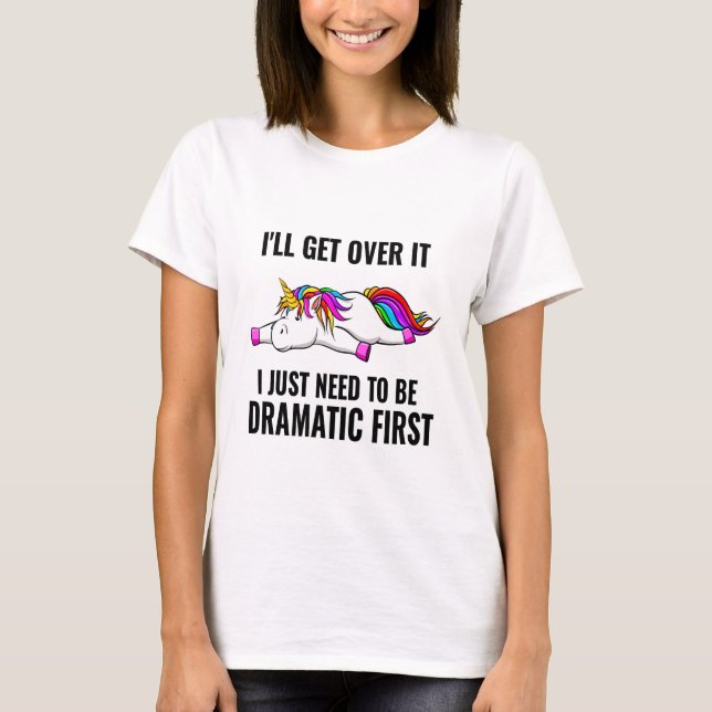 Funny Colourful Dramatic Unicorn Drama  T-Shirt (Front)