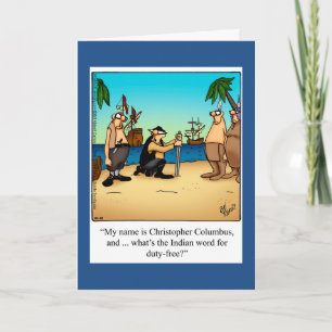 Funny Columbus Day Humour Greeting Card