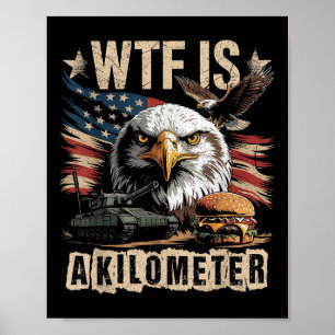 Funny Combo Meme Eagle Burger Tank Wtf Is A Kilome Poster