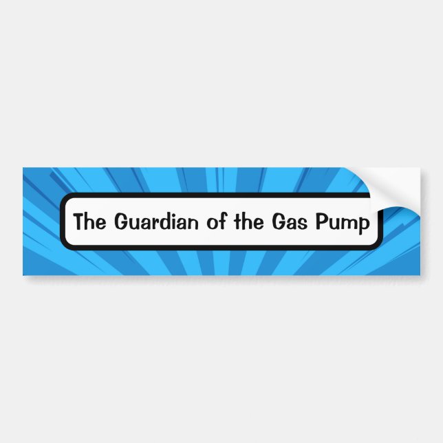 Funny comic book "The guardian of the gas pump" Bumper Sticker (Front)