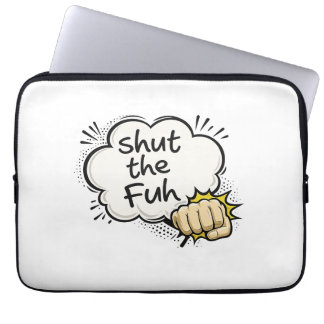 Funny Comic Style "Shut the Fuh" Laptop Sleeve