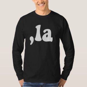 Funny Comma La Kamala For President 2024 T-Shirt