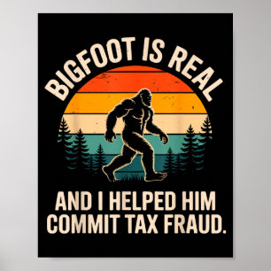 Funny Commit Tax Fraud Design For Men Women Tax Da Poster