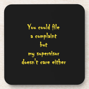 Funny Complaint Department Apathy Coaster
