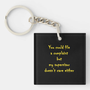 Funny Complaint Department Apathy  Keychain