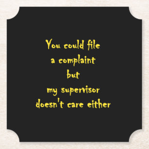 Funny Complaint Department Apathy  Paper Coaster