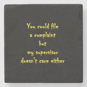 Funny Complaint Department Apathy  Stone Coaster