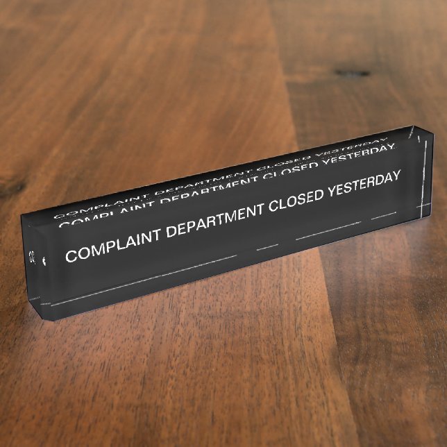 Funny Complaint Department Office Nameplate (Side)