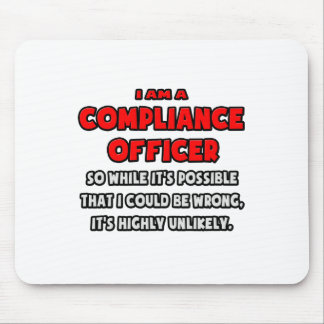 Funny Compliance Officer .. Highly Unlikely Mouse Pad