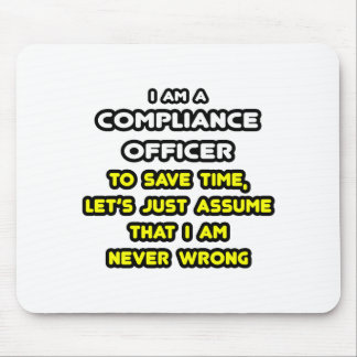 Funny Compliance Officer T-Shirts Mouse Pad