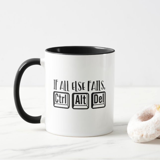 Funny Computer Office Work Quote Ctrl Alt Del Mug (With Donut)