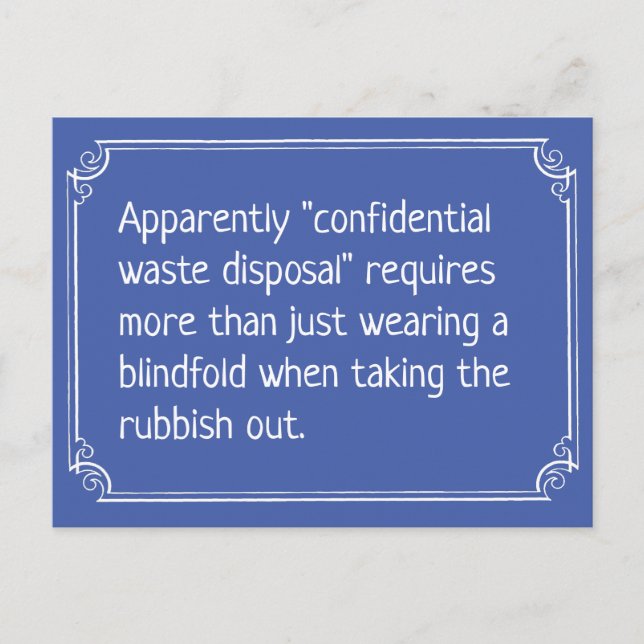 Funny Confidential Waste Disposal Joke Postcard (Front)