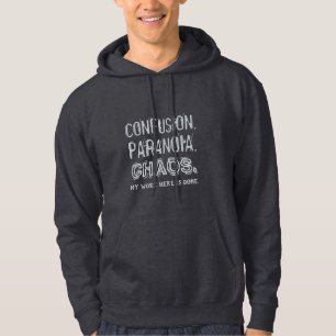 Funny CONFUSION. PARANOIA. CHAOS. clothing Hoodie