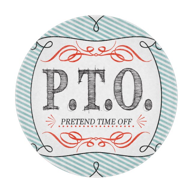 Funny Congratulations Promoted to Pretend Time Off Cutting Board (Front)